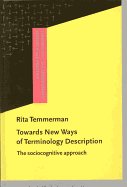 Towards New Ways of Terminology Description: The sociocognitive approach
