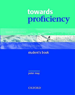 Towards Proficiency - May, Peter