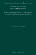 Towards Sustainable Coastal Development: Institutionalizing Integrated Coastal Zone Management and Coastal Climate Change Adaptation in South Asia