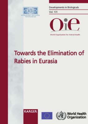 Towards the Elimination of Rabies in Eurasia - Dodet B Ed