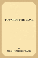 Towards the Goal