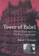 Tower of Babel: The Evidence Against the New Creationism