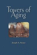 Towers of Aging