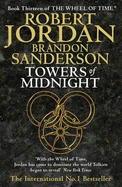 Towers Of Midnight: Book 13 of the Wheel of Time