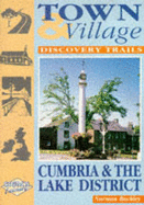 Town and Village Discovery Trails: Cumbria and the Lake District