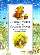 Town Mouse & the Country Mouse