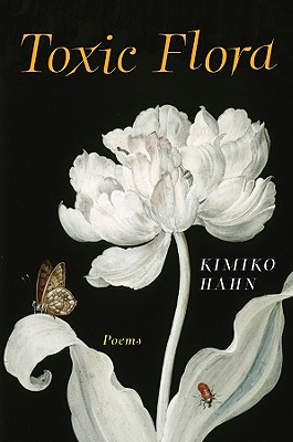 Toxic Flora - Hahn, Kimiko