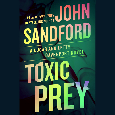 Toxic Prey - Sandford, John, and Petkoff, Robert (Read by)