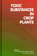 Toxic Substances in Crop Plants