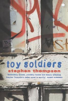 Toy Soldiers - Thompson, Stephen