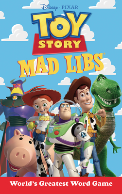 Toy Story Mad Libs: World's Greatest Word Game - Macchiarola, Laura