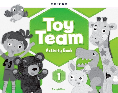 Toy Team: Level 1: Activity Book - Gibbins, Tracey