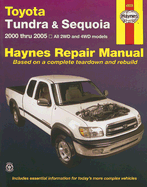 Toyota Tundra & Sequoia Automotive Repair Manual - Stubblefield, Mike, and Haynes, John H