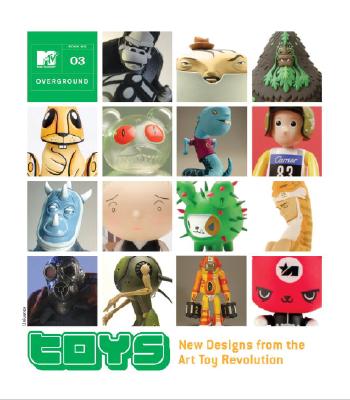 Toys: New Designs from the Art Toy Revolution - Crawford, Jim (Editor), and Blum, Gregory (Editor)