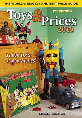 Toys & Prices - Moen, Justin (Editor)