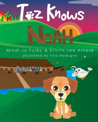 Toz Knows Noah - Furby, Mindi Jo