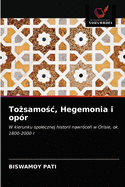 Tozsamosc, Hegemonia i opor