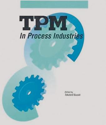TPM in Process Industries - Suzuki, Tokutaro