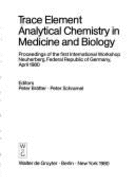 Trace Element Analytical Chemistry in Medicine and Biology - Bratter, Peter