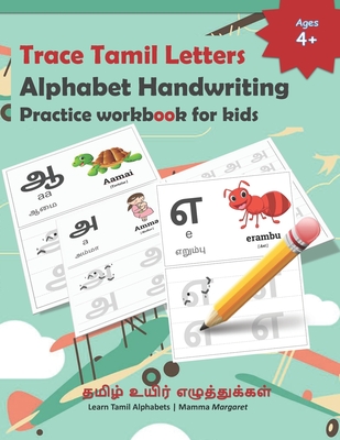 Trace Tamil Letters Alphabet Handwriting Practice workbook for kids: Tamil Alphabet/Vowels Tracing Book for Kids Practice writing Tamil Alphabets for Kids with Pen Control and Line Tracing - Margaret, Mamma