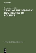 Tracing the semiotic boundaries of politics