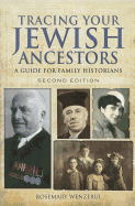 Tracing Your Jewish Ancestors: A Guide For Family Historians