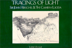 Tracings of Light: Sir John Herschel and the Camera Lucida