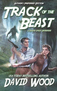 Track of the Beast- Author's Preferred Edition: A Brock Stone Adventure