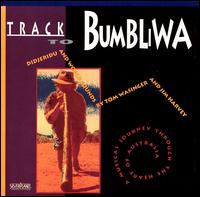 Track to Bumbliwa - Tom Wasinger w/ Jim Harvey