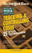 Tracking & Controlling Costs: 25 Keys to Cost Management