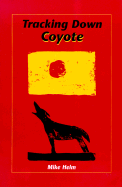 Tracking Down Coyote