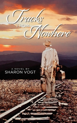 Tracks from Nowhere - Vogt, Sharon