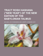 Tract Rosh Hashana New Year of the New Edition of the Babylonian Talmud