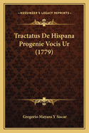 Tractatus De Hispana Progenie Vocis Ur (1779)