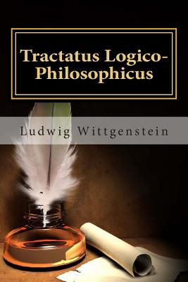 Tractatus Logico-Philosophicus - Wittgenstein, Ludwig