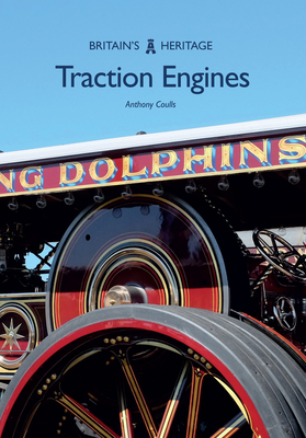 Traction Engines - Coulls, Anthony