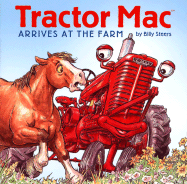 Tractor Mac Arrives at the Farm