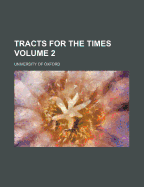 Tracts for the Times; Volume 2