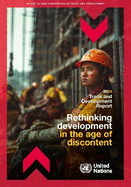Trade and Development Report 2024: Rethinking Development in the Age of Discontent