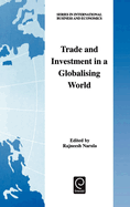 Trade and Investment in a Globalising World: Essays in Honour of H. Peter Gray