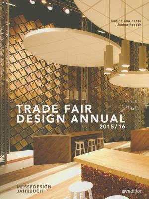 Trade Fair Design Annual 2015/2016 - Marinescu, Sabine (Editor), and Poesch, Janina (Editor)