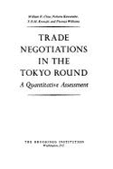 Trade Negotiations in the Tokyo Round: A Quantitative Assessment