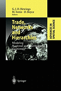 Trade, Networks and Hierarchies: Modeling Regional and Interregional Economies