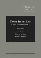 Trade Secret Law: Cases and Materials