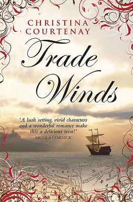 Trade Winds: Kinross Bk 1 - Courtenay, Christina