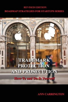Trademark Protection and Prosecution - Carrington, Ann