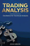 Trading Analysis: Oscillators for Technical Analysis