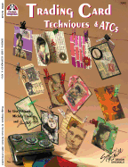 Trading Card Techniques & ATCs