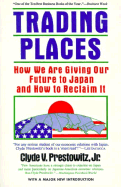 Trading Places: How We Are Giving Our Future to Japan & How to Reclaim It
