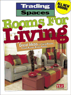 Trading Spaces Rooms for Living